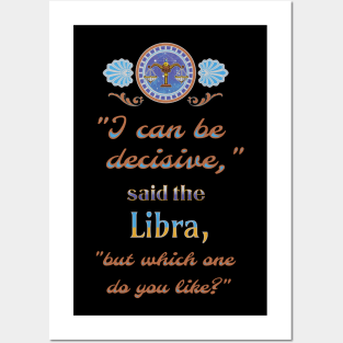 Ironic astrological quotes: Libra Posters and Art